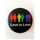 Love Is Love Button